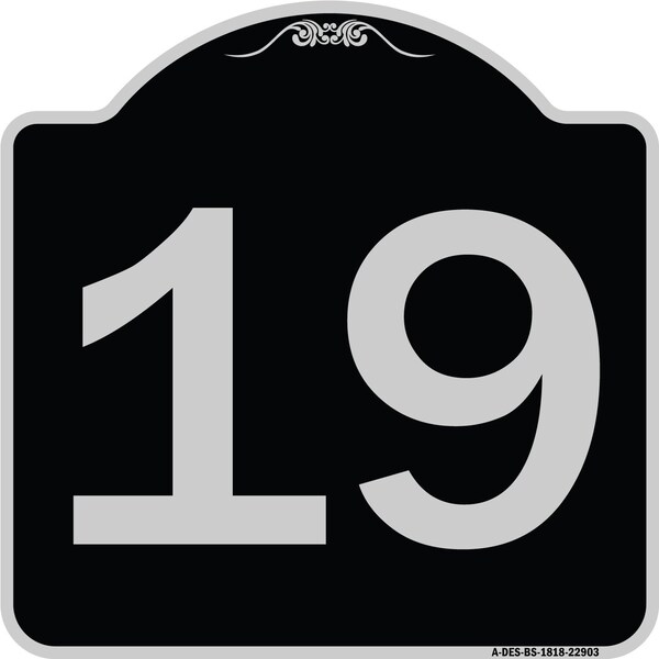 Sign with Number 19 Heavy-Gauge Aluminum Architectural Sign, 18" x 18", BS-1818-22903